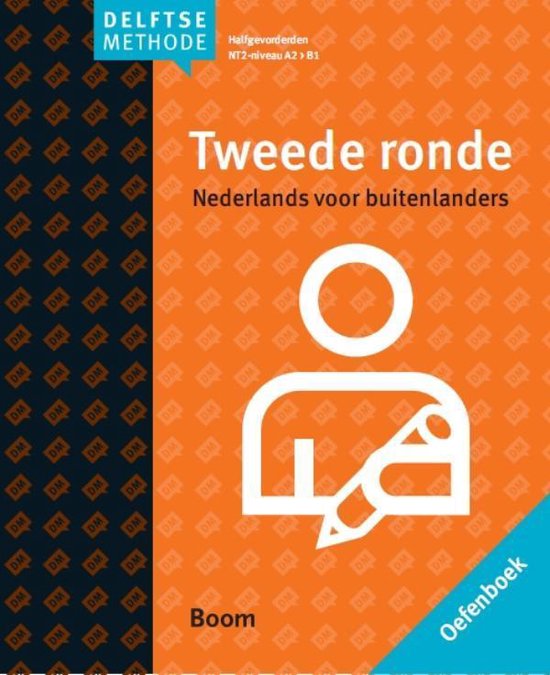 De Delftse methode - Tweede ronde Oefenboek A2 > B1