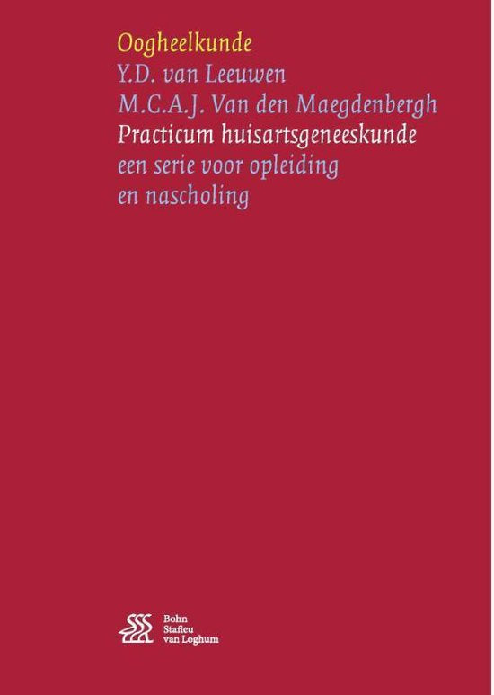 Practicum huisartsgeneeskunde - Oogheelkunde